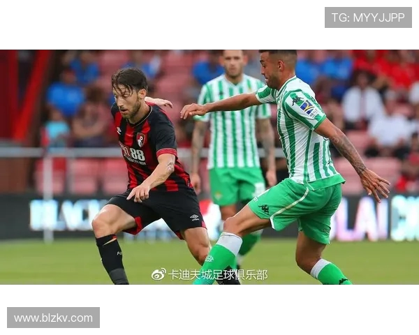 伯恩茅斯与诺里奇城比赛分析及战术对比探讨 伯恩茅斯与诺里奇城比赛分析及战术对比探讨